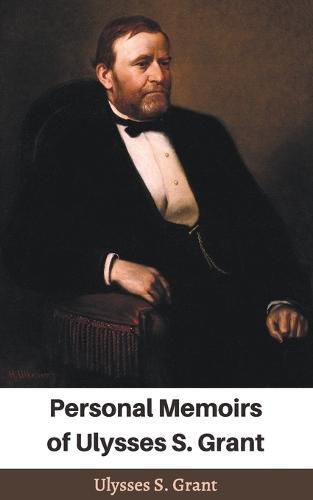 Cover image for Personal Memoirs of Ulysses S. Grant