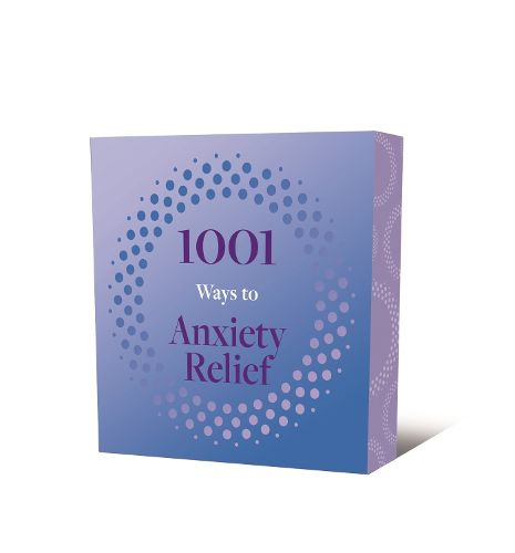 Cover image for 1001 Ways to Anxiety Relief