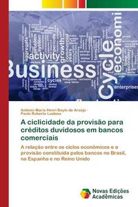 Cover image for A ciclicidade da provisao para creditos duvidosos em bancos comerciais