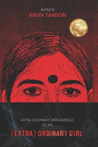 Cover image for Extra Ordinary Experiences of an (Extra) Ordinary Girl