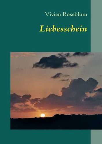 Cover image for Liebesschein: Gedichte und andere Stories