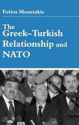 Cover image for The Greek-Turkish Relationship and NATO