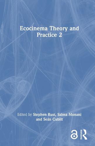 Ecocinema Theory and Practice 2