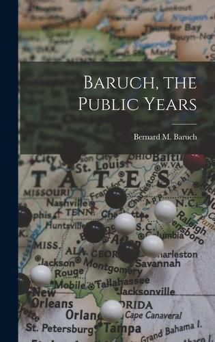 Baruch, the Public Years