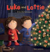 Cover image for Luke and Lottie. It's Christmas!