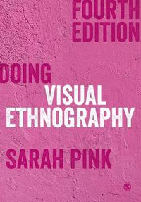 Cover image for Doing Visual Ethnography