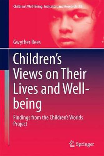 Cover image for Children's Views on Their Lives and Well-being: Findings from the Children's Worlds Project