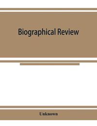 Cover image for Biographical review: this volume contains biographical sketches of the leading citizens of Madison County, New York