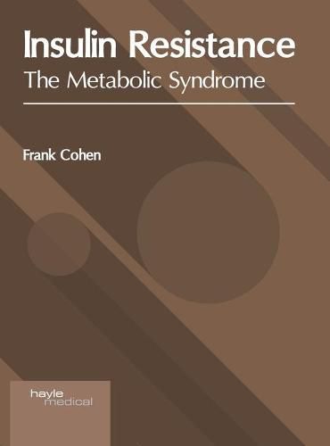 Cover image for Insulin Resistance: The Metabolic Syndrome