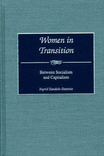 Cover image for Women in Transition: Between Socialism and Capitalism