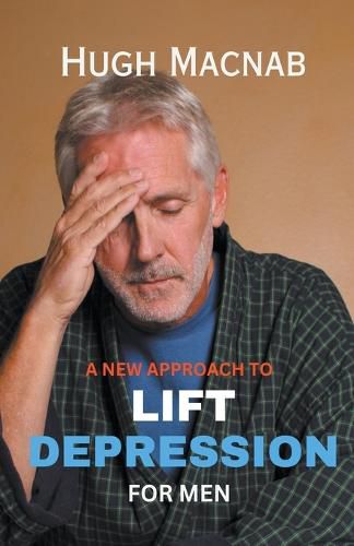 Cover image for Lifting Depression (For Men)