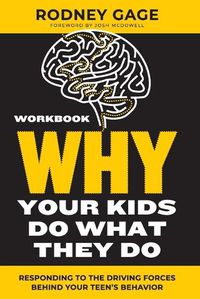 Cover image for Why Your Kids Do What They Do Workbook