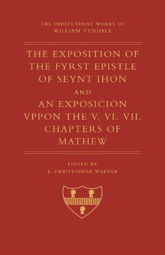 Cover image for The Exposition of 1 John and an Exposition Upon Matthew V-VII