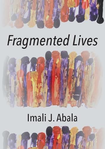 Cover image for Fragmented Lives