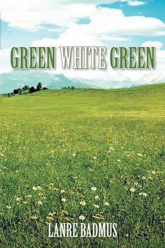 Cover image for Green White Green