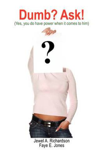 Cover image for Dumb? Ask!
