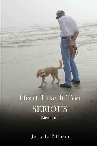 Cover image for Don't Take It Too SERIOUS