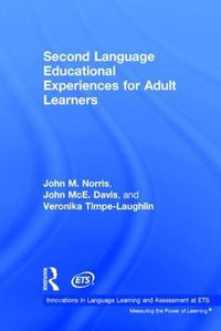 Cover image for Second Language Educational Experiences for Adult Learners