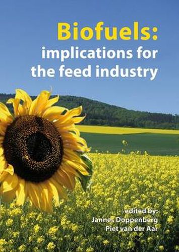 Cover image for Biofuels: Implications for the Feed Industry