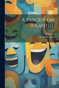 Cover image for A Parody on Iolanthe