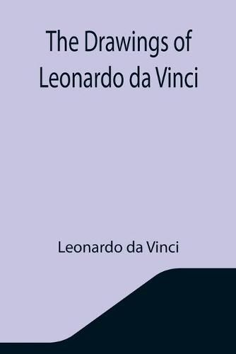 Cover image for The Drawings of Leonardo da Vinci