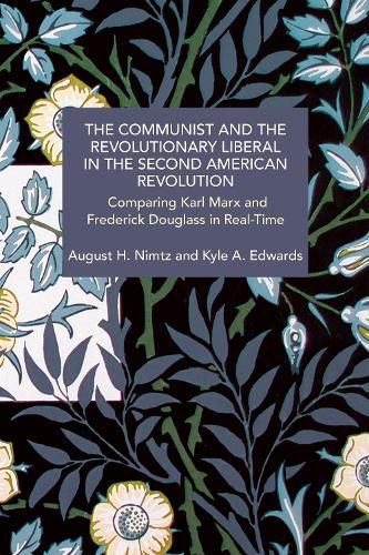 Cover image for The Communist and the Revolutionary Liberal in the Second American Revolution