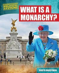 Cover image for What Is a Monarchy?