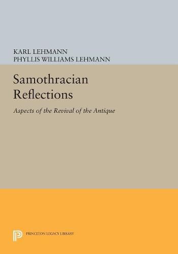 Cover image for Samothracian Reflections: Aspects of the Revival of the Antique