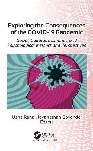 Cover image for Exploring the Consequences of the COVID-19 Pandemic: Social, Cultural, Economic, and Psychological Insights and Perspectives