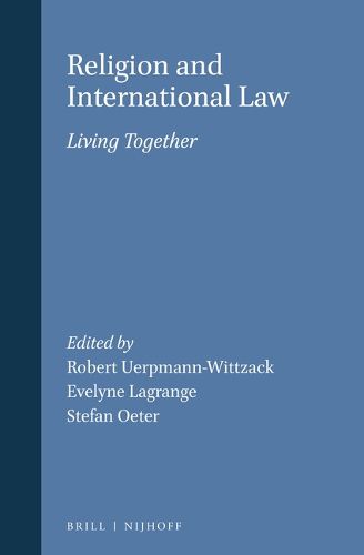 Cover image for Religion and International Law: Living Together