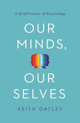 Cover image for Our Minds, Our Selves: A Brief History of Psychology