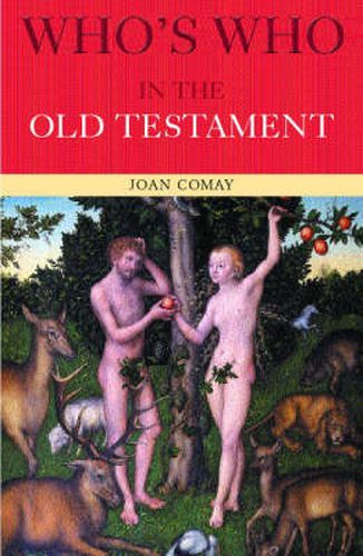 Cover image for Who's Who in the Old Testament: together with the Apocrypha