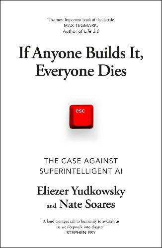 If Anyone Builds It, Everyone Dies