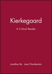 Cover image for Kierkegaard: A Critical Reader