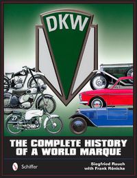 Cover image for DKW: Complete History of a World Marque