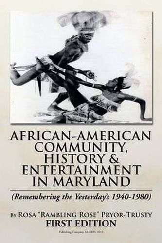 Cover image for African-American Community, History & Entertainment in Maryland