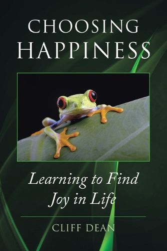 Cover image for Choosing Happiness