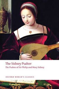 Cover image for The Sidney Psalter: The Psalms of Sir Philip and Mary Sidney