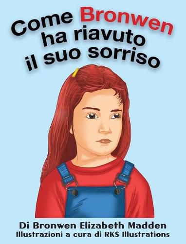 Cover image for Come Bronwen ha riavuto il suo sorriso