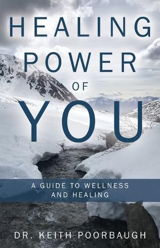 Cover image for Healing Power of You: A Guide to Wellness and Healing