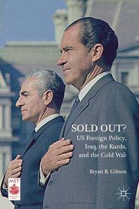 Cover image for Sold Out? US Foreign Policy, Iraq, the Kurds, and the Cold War