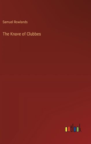 Cover image for The Knave of Clubbes