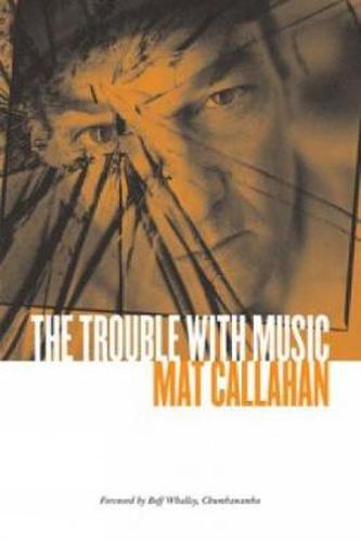 Cover image for The Trouble With Music