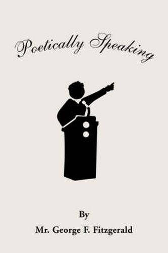 Cover image for Poetically Speaking