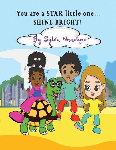 Cover image for You are a STAR little one... SHINE BRIGHT!