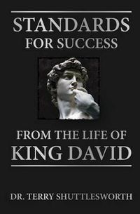 Cover image for Standards for Success: From the Life of King David