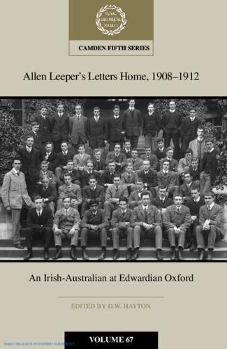 Cover image for Allen Leeper's Letters Home, 1908-1912: An Irish-Australian at Edwardian Oxford: Volume 67
