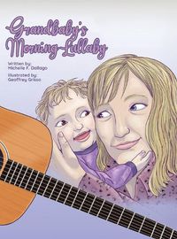 Cover image for Grandbaby's Morning Lullaby