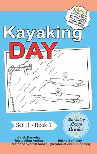 Cover image for Kayaking Day (Berkeley Boys Books)