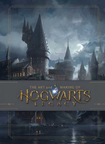 Cover image for The Art and Making of Hogwarts Legacy: Exploring the Unwritten Wizarding World